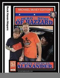 bokomslag MY HERO IS A DUKE...OF HAZZARD MICHAEL McVEY EDITION