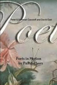 bokomslag Poets in Motion by Pnpauthors