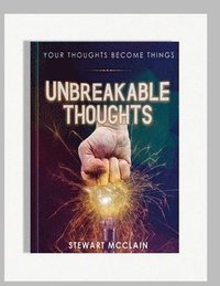 bokomslag Unbreakable Thoughts