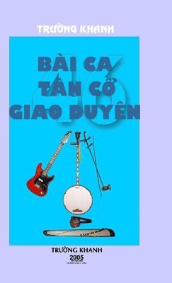 bokomslag 46 Bai CA Tan Co Giao Duyen