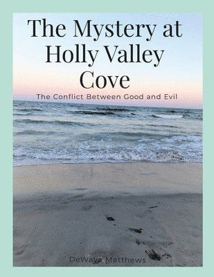 The Mystery at Holly Valley Cove 1