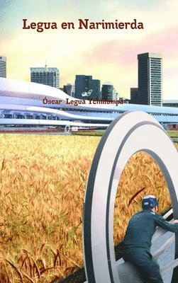 Oscar Legua Ychillumpa - Legua En Narimierda, Inbunden