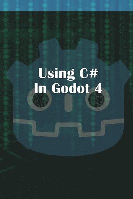 Using C Sharp in Godot 4 1