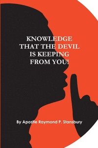 bokomslag Knowledge That the Devil is Keeping from You