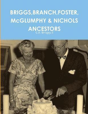 bokomslag Briggs,Branch,Foster, Mcglumphy & Nichols Ancestors