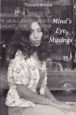 bokomslag Mind's Eye Musings