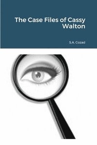 bokomslag The Case Files of Cassy Walton