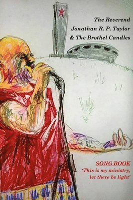 Jonathan R P Taylor, Jonathan R. P. Taylor - Song Book - This Is My Ministry, Häftad