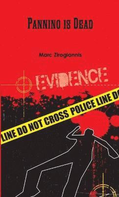 Marc Zirogiannis - Pannino is Dead, Häftad