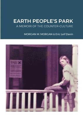 Morgan M Morgan, Eric Leif Davin, Morgan M. Morgan, MORGAN M. MORGAN - Earth People's Park, Häftad