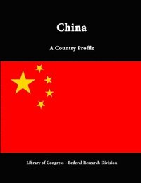 bokomslag China: A Country Profile