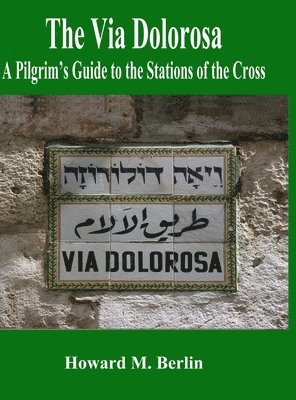 The Via Dolorosa 1