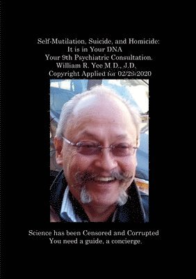 William Yee - Self-Mutilation, Suicide, and Homicide, Häftad