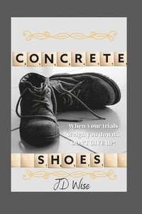bokomslag Concrete Shoes