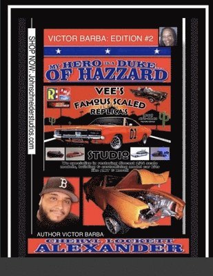 bokomslag My Hero Is a Duke...of Hazzard Victor Barba Edition #2