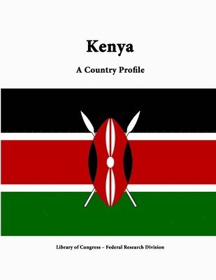 Library of Congress, Federal Research Division - Kenya: A Country Profile, Häftad