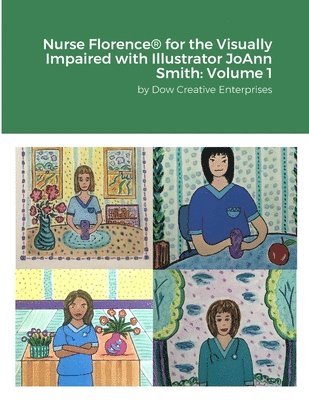 Nurse Florence(R) for the Visually Impaired with Illustrator JoAnn Smith 1