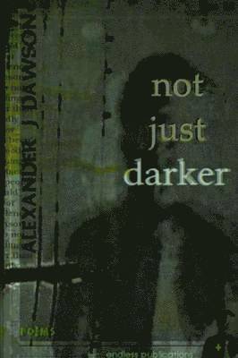 Not Just Darker 1