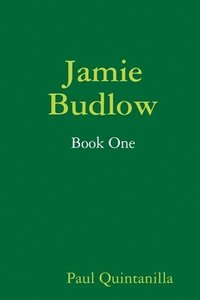 bokomslag Jamie Budlow - Book One
