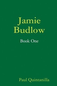 bokomslag Jamie Budlow - Book One