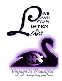 bokomslag Livelaughlovelistenlearn~Voyage to Beautiful.the Poetry and Musings of Anna Sterling.