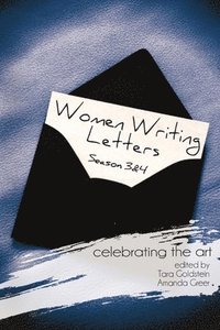 bokomslag Women Writing Letters: Celebrating the Art Seasons 3 and 4