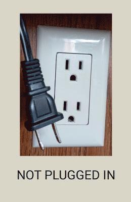 Not Plugged In 1