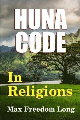 bokomslag Huna Code in Religions
