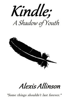 Kindle; A Shadow of Youth 1