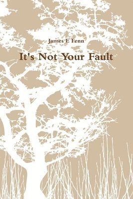 It's Not Your Fault 1