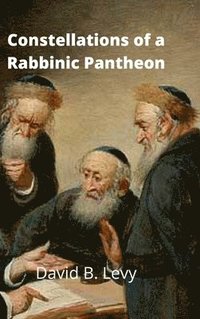bokomslag Constellations of a Rabbinic Pantheon