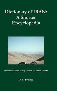 bokomslag Dictionary of Iran: A Shorter Encyclopedia