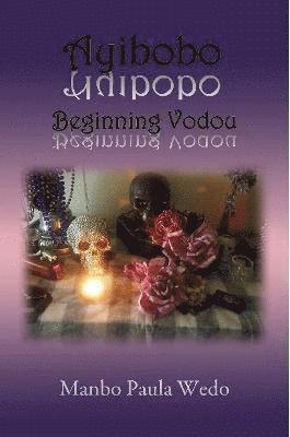 bokomslag Ayibobo Beginning Vodou