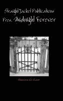 bokomslag Straightjacket Publications Presents Midnight Forever