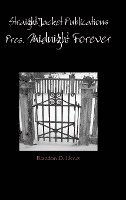 Straightjacket Publications Presents Midnight Forever 1