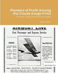 bokomslag Pioneers of Profit Among the Clouds (Large Print)