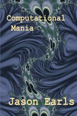 Computational Mania 1