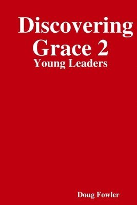 bokomslag Discovering Grace 2: Young Leaders