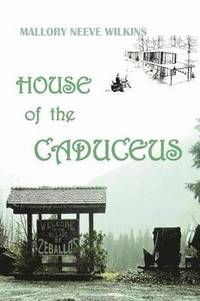 bokomslag House of the Caduceus