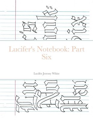 Lucifer's Notebook 1