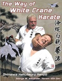 bokomslag The Way of White Crane Karate