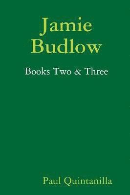 bokomslag Jamie Budlow - Books Two & Three