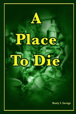 Place to Die