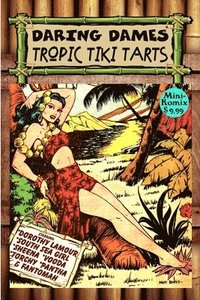 bokomslag Daring Dames: Tropic Tiki Tarts