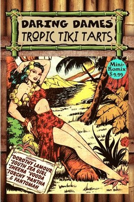 Daring Dames: Tropic Tiki Tarts 1