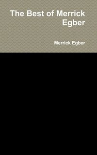 bokomslag The Best of Merrick Egber