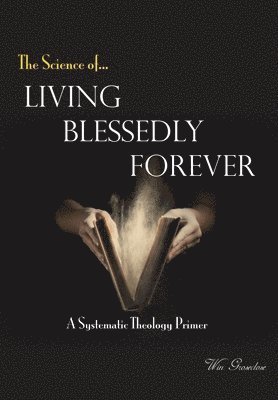 Living Blessedly Forever