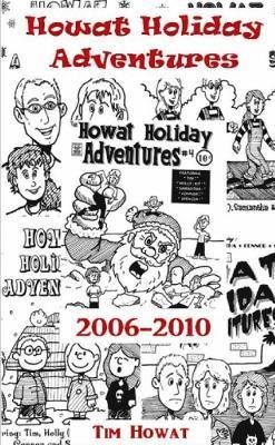 Howat Holiday Adventures 2006 - 2010 1