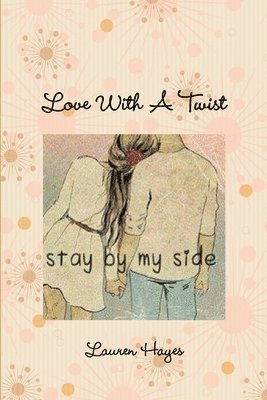 Lauren Hayes - Love with A Twist, Häftad