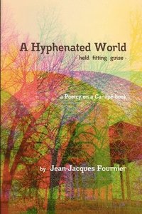 bokomslag Hyphenated World - Held Fitting Guise -